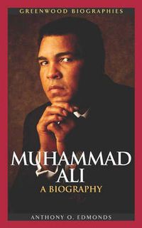 Cover image for Muhammad Ali: A Biography
