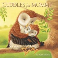 Cover image for Cuddles for Mommy