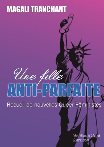 Cover image for UNE FILLE ANTI-PARFAITE