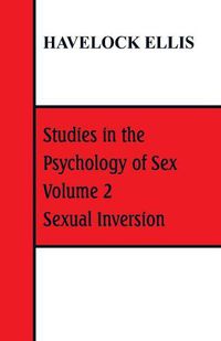 Cover image for Studies in the Psychology of Sex: Volume 2 Sexual Inversion