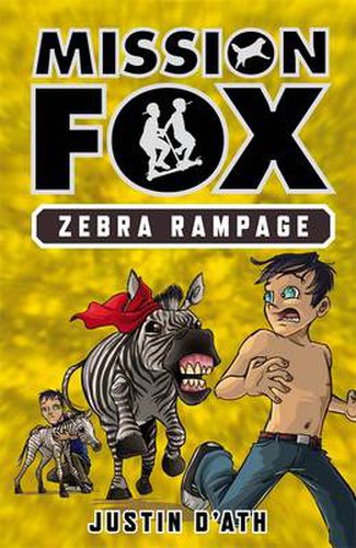 Cover image for Zebra Rampage: Mission Fox Book 5