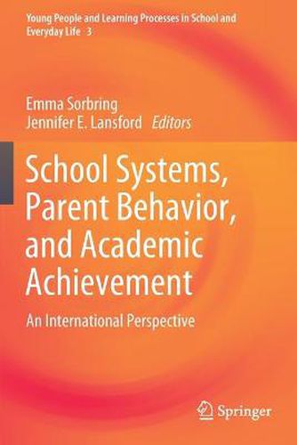 Cover image for School Systems, Parent Behavior, and Academic Achievement: An International Perspective