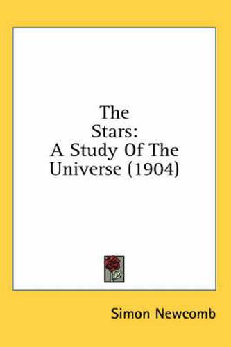 The Stars: A Study of the Universe (1904)