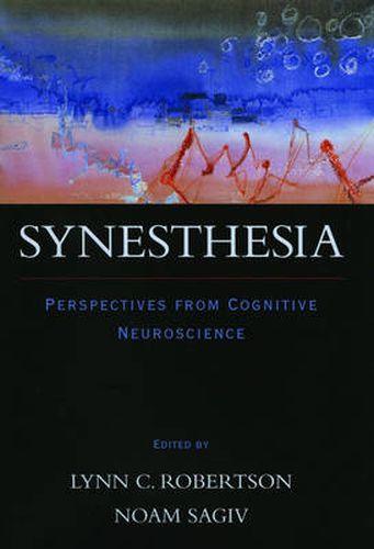 Cover image for Synesthesia: Perspectives from Cognitive Neuroscience