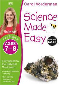 Cover image for Science Made Easy, Ages 7-8 (Key Stage 2): Supports the National Curriculum, Science Exercise Book