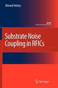 Cover image for Substrate Noise Coupling in RFICs