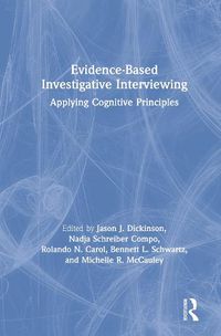 Cover image for Evidence-Based Investigative Interviewing: Applying Cognitive Principles