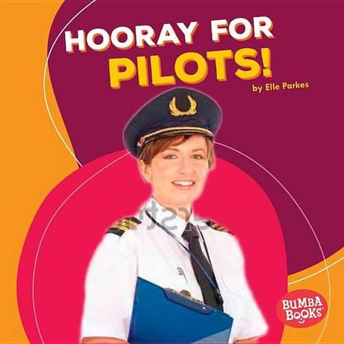 Cover image for Hooray for Pilots!