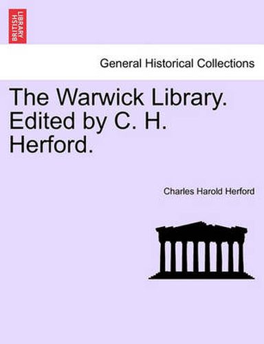 Cover image for The Warwick Library. Edited by C. H. Herford.