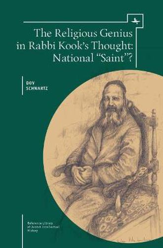 The Religious Genius in Rabbi Kook's Thought: National  Saint ?