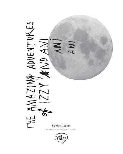 Cover image for The Amazing Adventures of Izzy and Ani