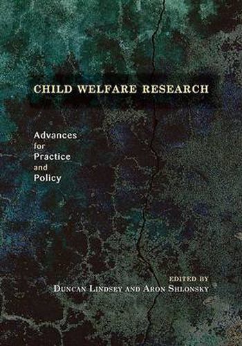 Cover image for Child Welfare Research: Advances for Practice and Policy