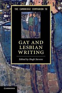 Cover image for The Cambridge Companion to Gay and Lesbian Writing