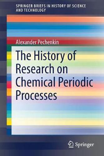 The History of Research on Chemical Periodic Processes