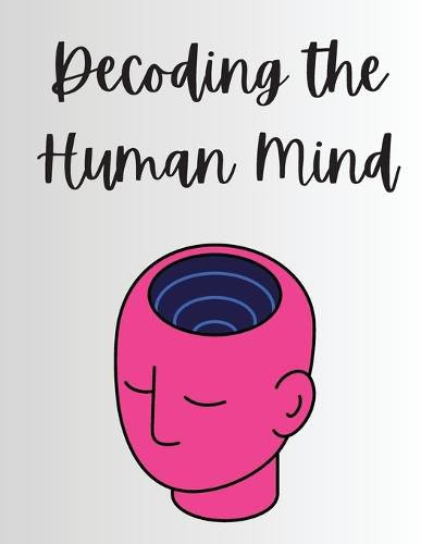 Cover image for Decoding the Human Mind