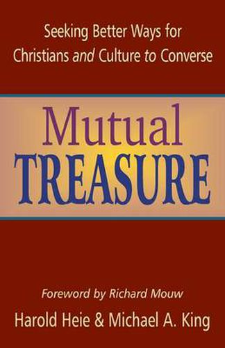 Cover image for Mutual Treasure: Seeking Better Ways for Christians and Culture to Converse