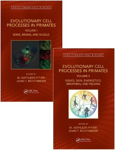 Cover image for Evolutionary Cell Processes in Primates: Two Volume Set
