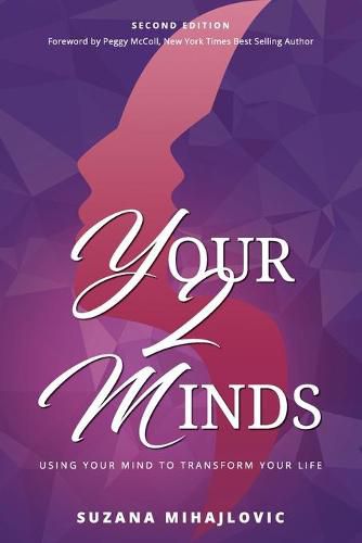 Cover image for Your2Minds: Using Your Mind to Transform Your Life