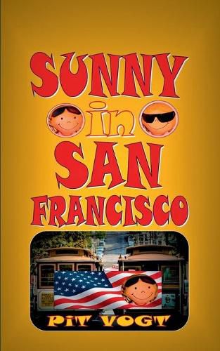 Cover image for Sunny in San Francisco: Die grossen Abenteuer des kleinen Sunny