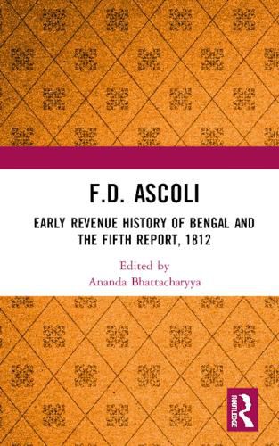 Cover image for Early Revenue History of Bengal and the Fifth Report, 1812: Early Revenue History of Bengal and The Fifth Report, 1812