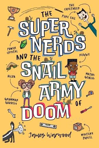 The Super Nerds and the Snail Army of Doom