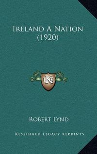 Cover image for Ireland a Nation (1920)