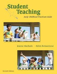 Cover image for Student Teaching: Early Childhood Practicum Guide
