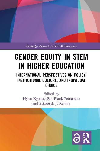 Cover image for Gender Equity in STEM in Higher Education: International Perspectives on Policy, Institutional Culture, and Individual Choice