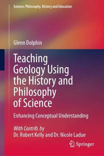 Cover image for Teaching Geology Using the History and Philosophy of Science
