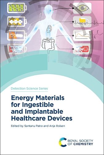 Cover image for Energy Materials for Ingestible and Implantable Healthcare Devices