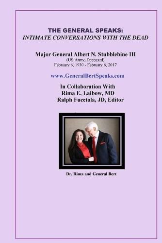 Cover image for The General Speaks: Intimate Conversations with the Dead