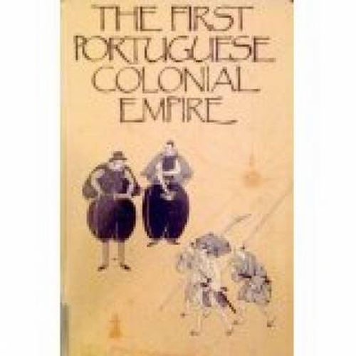 Cover image for First Portuguese Colonial Empire