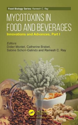 Cover image for Mycotoxins in Food and Beverages Innovations and Advances Part I: Innovations and Advances Part I