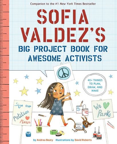 Cover image for Sofia Valdez's Big Project Book for Awesome Activists