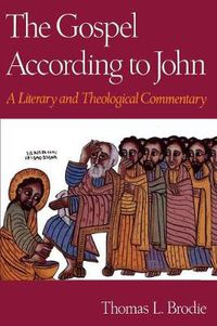 Cover image for The Gospel According to John: A Literary and Theological Commentary