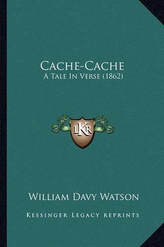 Cache-Cache: A Tale in Verse (1862)