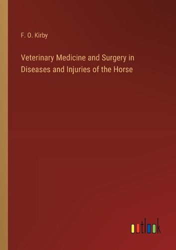 Cover image for Veterinary Medicine and Surgery in Diseases and Injuries of the Horse