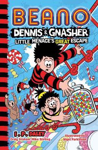 Cover image for Beano Dennis & Gnasher: Little Menace's Great Escape