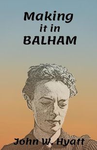 Cover image for Making it in Balham