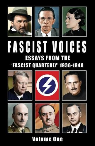 Cover image for Fascist Voices: Essays from the 'Fascist Quarterly' 1936-1940 - Vol 1