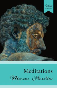 Cover image for Select Classics: Meditations