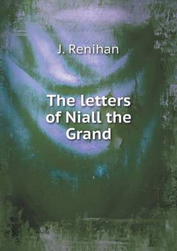 Cover image for The letters of Niall the Grand