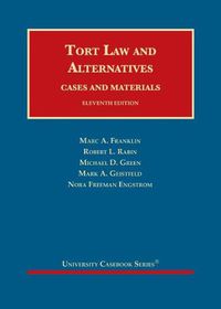 Cover image for Tort Law and Alternatives: Cases and Materials