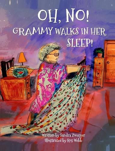 Cover image for OH, NO! Grammy Walks in Her Sleep