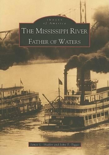 Cover image for The Mississippi River: Father of Waters