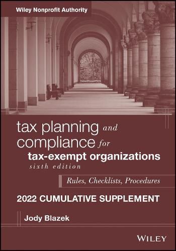 Cover image for Tax Planning and Compliance for Tax-Exempt Organiz ations, 6th Edition, 2022 Cumulative Supplement