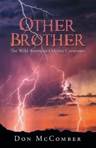 Cover image for Other Brother: The Wild American Odyssey Continues