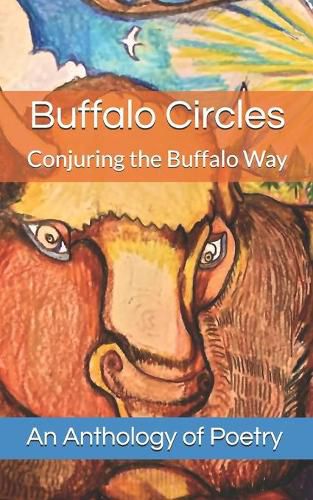 Buffalo Circles: Conjuring the Buffalo Way