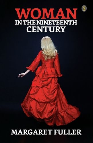 Cover image for Woman in the Nineteenth Century