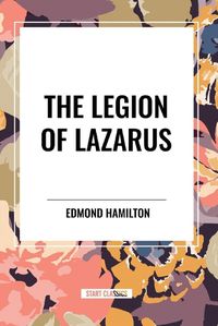 Cover image for The Legion of Lazarus